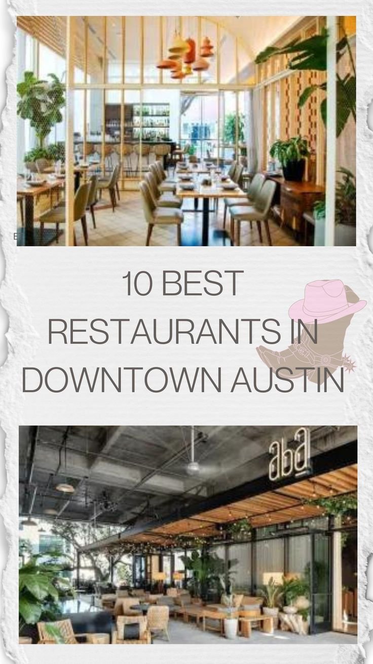 Top Restaurants Downtown Austin for a Truly Memorable Meal